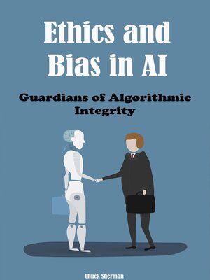 cover image of Ethics and Bias in AI
